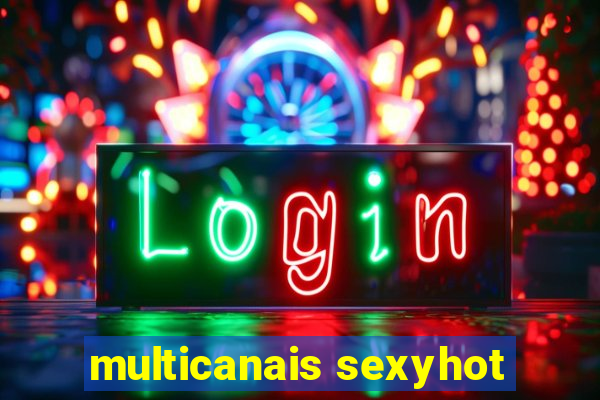 multicanais sexyhot